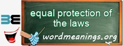 WordMeaning blackboard for equal protection of the laws